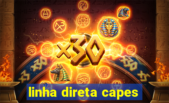 linha direta capes